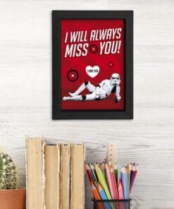 ORIGINAL STORMTORIGINAL STORMTROOPER - Cadre Kraft - "I WILL ALWAYS MISS YOU"ROOPER - Cadre Kraft - "I WILL ALWAYS MISS YOU"